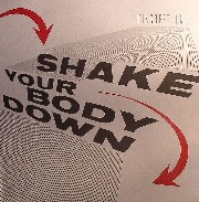 Discreet Unit - Shake Your Body Down