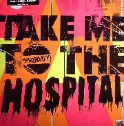 Prodigy - Take Me To The Hospital