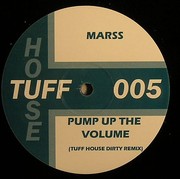 Tuff House Dirty - Pump Up The Volume