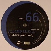 Roland M Dill - Share Your Body