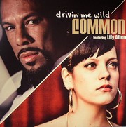 Common - Drivin' Me Wild (feat. Lily Allen)