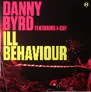 Danny Byrd - Ill Behaviour
