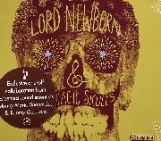 Lord Newborn & The Magic Skulls - Lord Newborn & The Magic Skulls