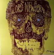Lord Newborn & The Magic Skulls - Lord Newborn & The Magic Skulls