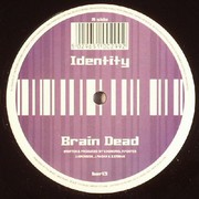 Identity - Brain Dead