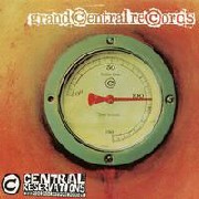 Grand Central Records Presents - Central Reservations