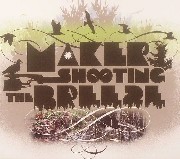 Maker - Shooting The Breeze