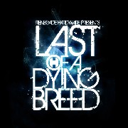 Renegade Hardware Presents - Last Of A Dying Breed (4LP)
