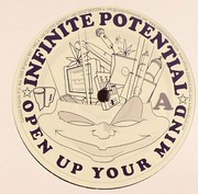 Infinite Potential - Open Up Your Mind