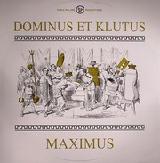 Dominus Et Klutus (Dom & Klute) - Maximus / Sanity