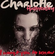 Hatherley Charlotte - I Want You To Know (1)