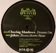 Chasing Shadows / Jakes - Dream On / Boom Boom Bass