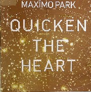 Maximo Park - Quicken The Heart