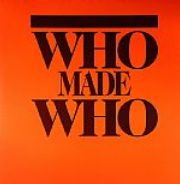 Who Made Who - Who Made Who (2LP)