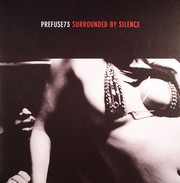 Prefuse 73 - Surrounded By Silence (2LP)