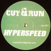 Cut & Run - Hyperspeed (1-Sided)