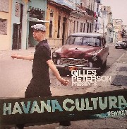 Gilles Peterson presents - Havana Cultura (remixed)