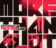 Chase & Status - More Than A Lot