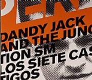 Dandy Jack & the Junction SM - Los Siete Castigos