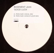 Basement Jaxx - Good Luck (Roni Size Mixes)