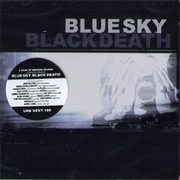 Blue Sky Black Death - A Heap Of Broken Images