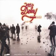 Delay Jan - Searching For The Jan Soul Rebels