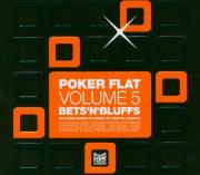 Poker Flat - Vol. 5 / Bets'N'Bluffs (+Bonus MixCD)
