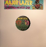 Major Lazer - Lazers Never Die EP