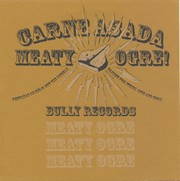 Meaty Ogre - Carne Asada