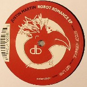 Martin Justin - Robot Romance EP