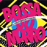 Haaksman Daniel - Bossa Do Morro