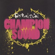 Fatboy Slim - Champion Sound