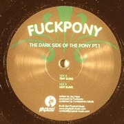 Fuckpony - The Dark Side Of The Pony (Part 1)