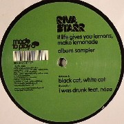 Riva Starr - If Life Gives You Lemons Make Lemonade