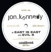 Kennedy Jon - East Is East / Evil 9