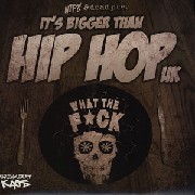 WTF - It's Bigger Than Hip Hop UK