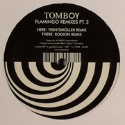 Tomboy - Flamingo (Remixes Part 2)