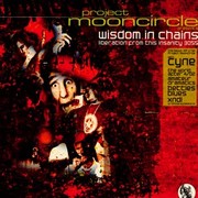 Project Mooncircle - Wisdom In Chains (Liberation From This Insanity 3055)
