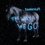 Seelenluft - The Way We Go (2LP)