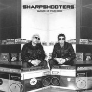 Sharpshooters - Danger In Your Eyes