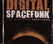 Digital - Spacefunk The Archives 1995-2008