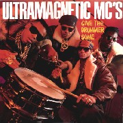 Ultramagnetic MCs - Give The Drummer Some / Moe Luv's Theme