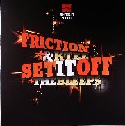 Friction & K-Tee - Set It Off
