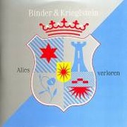 Binder & Krieglstein - Alles Verloren