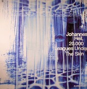 Heil Johannes - 20.000 Leagues Under The Skin