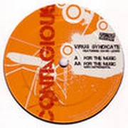 Virus Syndicate - For The Music