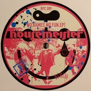Housemeister - No Games No Fun EP