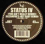 Status IV - You Ain't Really Down (Jazzanova Remix)