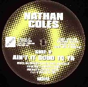 Nathan Coles - Ain't It Good To Ya
