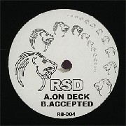 RSD - On Deck / Accepted